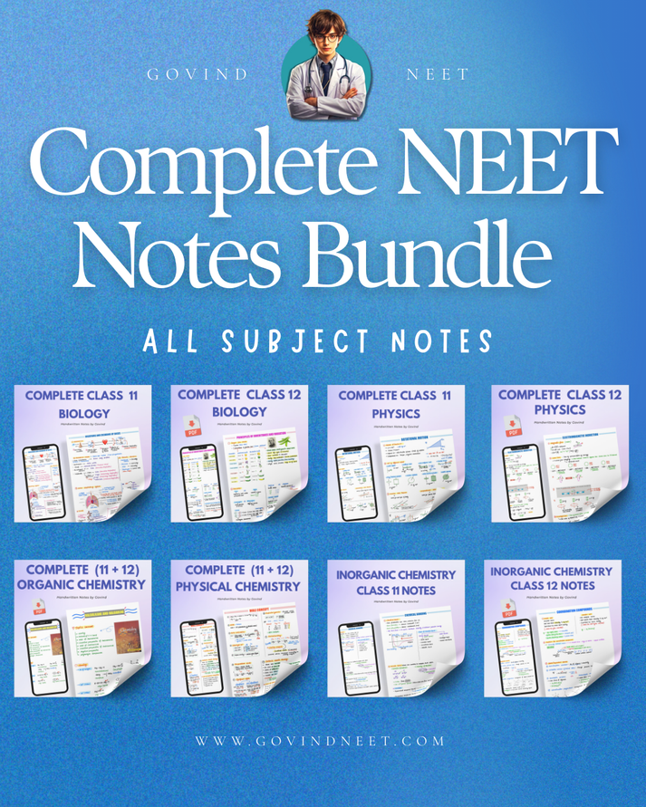 Complete NEET Notes Bundle (All Subject Notes) – Govind NEET