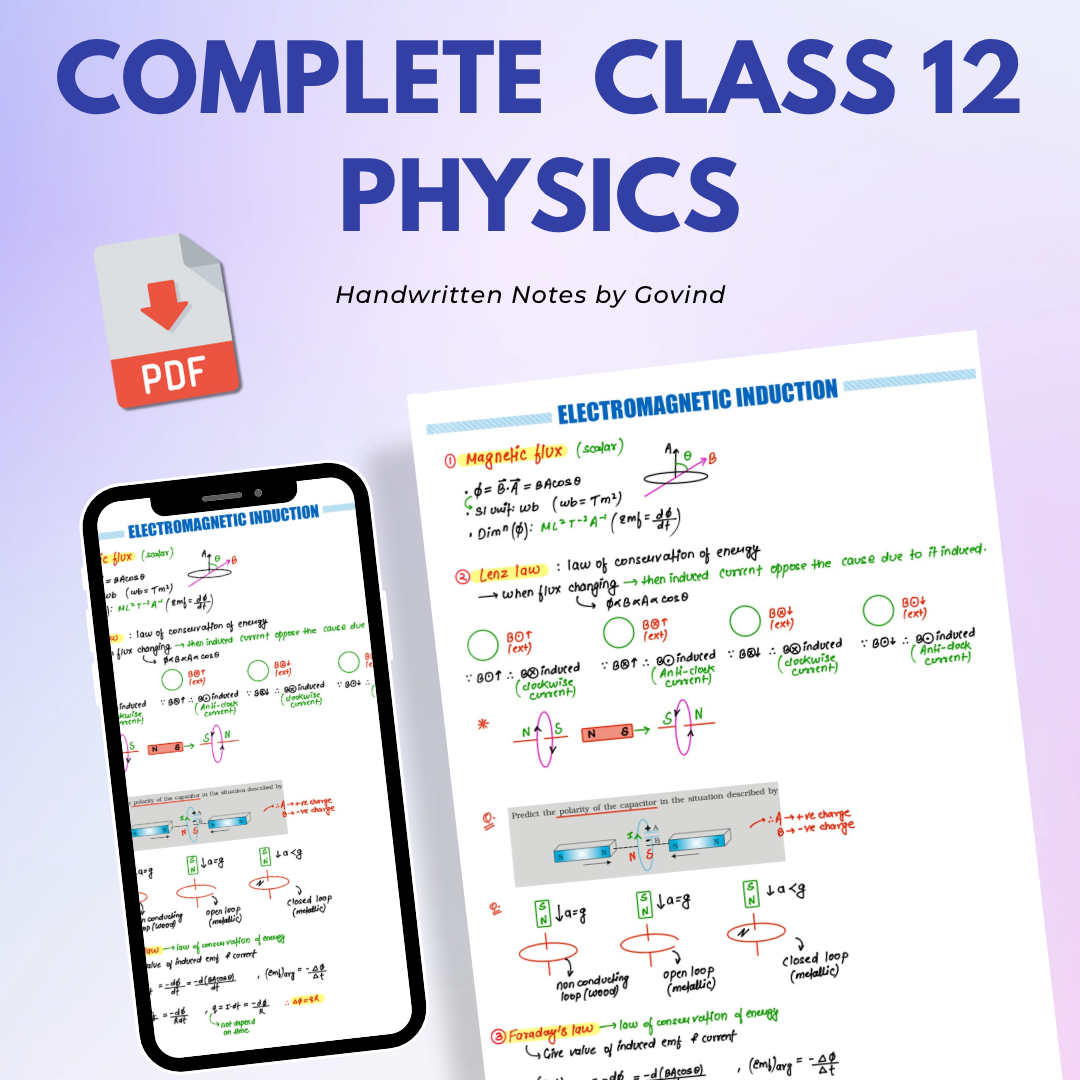 Complete Class 12 Physics Handwritten Notes – Govind NEET