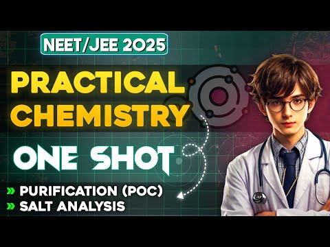 "Practical Chemistry (Salt Analysis), Plant Families, P Block" Notes